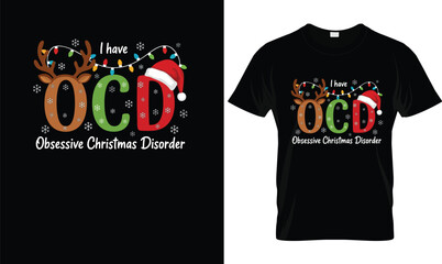 I Have OCD Obsessive Christmas Disorder Shirt – Funny Christmas Lights & Santa Hat Reindeer Tee – Holiday Humor Graphic Shirt for Men Women, Xmas Party Gift Idea