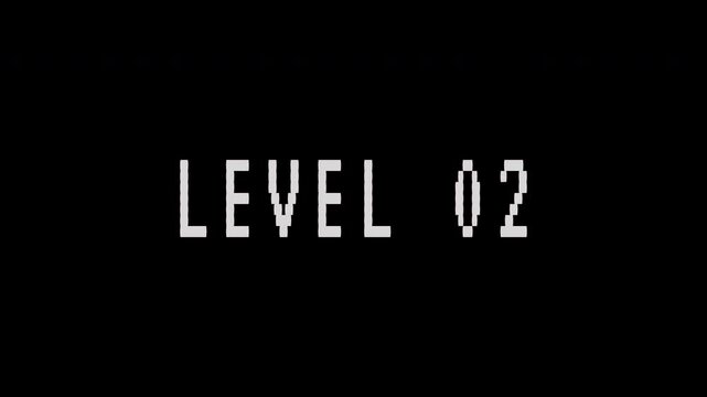 The pixelated text 'LEVEL 02' displays with a cool glitch and flicker on a solid black screen. 4K video text animation for vintage arcade game intro.