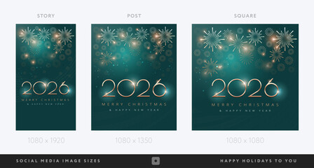 Obraz premium Merry Christmas and Happy New Year 2026 cards template for social media - story, vertical post, square format - luxury deep green and golden background with fireworks