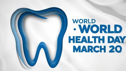 World health day march 20 with blue tooth graphic