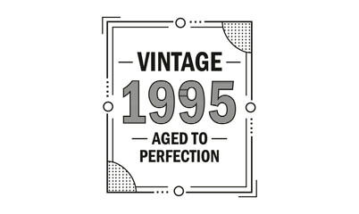 vintage 1995 aged to perfection t shirt design