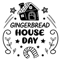 GINGERBREAD HOUSE DAY vector illustration 