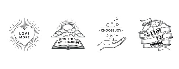 Inspirational motivational art with positive quotes and symbols in black and white