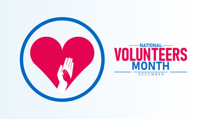 National Volunteers Month Poster Banner and Background Abstract Design Template Featuring Helping Hands and Heart Illustration for Charity Community Service Kindness Support and Social Awareness Campa