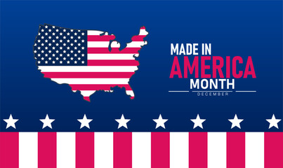 Made in America Month Poster Banner and Background Abstract Design Template Featuring USA Flag Colors Stars and Stripes to Celebrate American Manufacturing Pride Quality Craftsmanship and National Ind