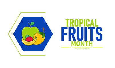 Tropical Fruits Month Poster Banner and Background Abstract Design Template Featuring Vibrant Mango Pineapple Coconut and Papaya Illustration to Celebrate Healthy Eating Nutrition Awareness and Exotic