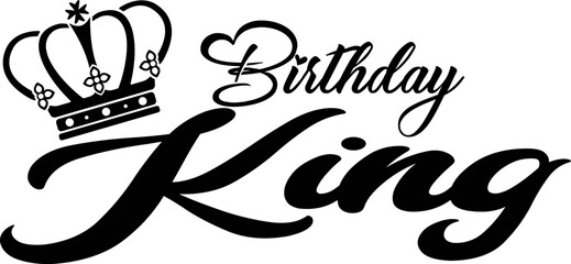 Birthday King Svg,Happy Birthday Svg,Birthday Vector