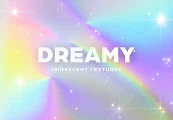 Dreamy Iridescent Textures