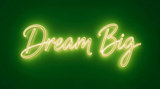 Inspirational green screen background with sparkling neon 'Dream Big' message to boost motivation
