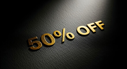 Golden 50% off text stands out on a textured black background.