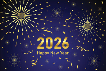 celebration happy new year 2026 with with golden firework and confetti element on blue background party theme poster vector illustration