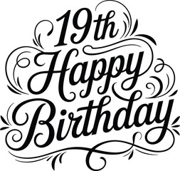Fototapeta premium Elegant 19th Happy Birthday vector design with cursive script and ornamental flourishes, perfect for festive greeting and decoration themes.