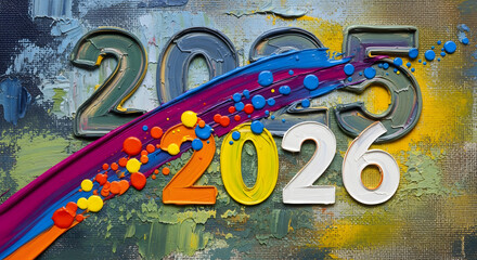 Celebrate the transition from 2025 to 2026 with vibrant, artistic brushstrokes and a splash of colorful paint, signifying new beginnings and a fresh start