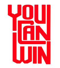 YOU CAN WIN – Motivational Typography T-Shirt Design_Bold Geometric Lettering – YOU CAN WIN Vector Art