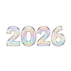 The year 2026 represented by iridescent bubbly numbers isolated on transparent background
