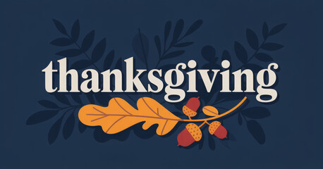 Obraz premium Thanksgiving vector illustration with oak leaf and acorns decorative autumn design for greeting cards and seasonal promotions isolated on blue background