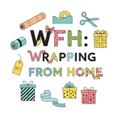 WFH Wrapping From Home Christmas pun typography with wrapping paper icons, clean festive vector isolated on white background