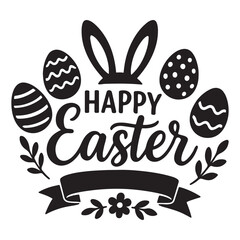 Silhouette black of Easter eggs bunny ears floral accents and a cheerful happy easter message vector illustration