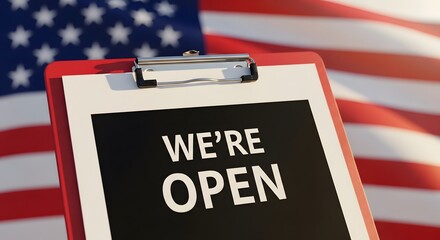 Clipboard Sign "We're Open" with Waving American Flag Background