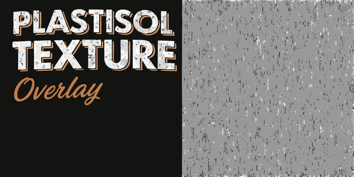 Distressed plastisol ink texture overlay for graphic design and printing applications