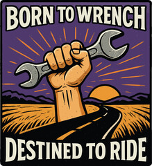 Born To Wrench Destined To Ride Biker Design