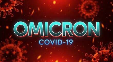 Omicron COVID-19 virus threat warning, global pandemic outbreak danger concept