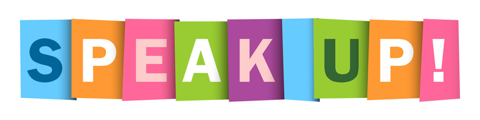 Naklejka premium SPEAK UP! colorful typography banner on transparent background