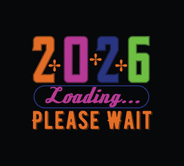 Happy New Year 2026 T-shirt Design | Modern Editable Vector Typography | Festive Celebration Graphic, Print Ready Design for Holiday Fashion, Party Wear, Gifts, and Trendy Apparel Merch