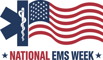 National EMS Week banner design featuring Star of Life symbol overlaid on a waving American flag for medical celebrations.