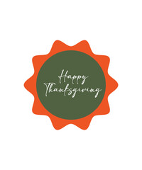 Typography happy thanksgiving logo, Hand lettering, Thanksgiving Day logo, text, sticker, label for celebrate fall season
