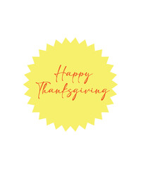 Typography happy thanksgiving logo, Hand lettering, Thanksgiving Day logo, text, sticker, label for celebrate fall season