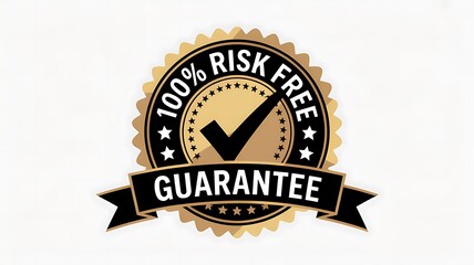 One hundred percent risk free guarantee gold badge with checkmark