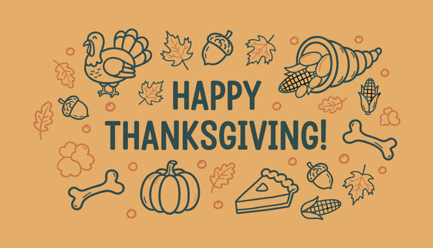 Festive Thanksgiving graphic with turkey cornucopia pumpkin pie and fall symbols