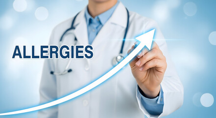 Doctor in a white coat pointing an arrow upwards towards the word allergies symbolizing the increasing prevalence and awareness of allergies in healthcare and medical research settings today