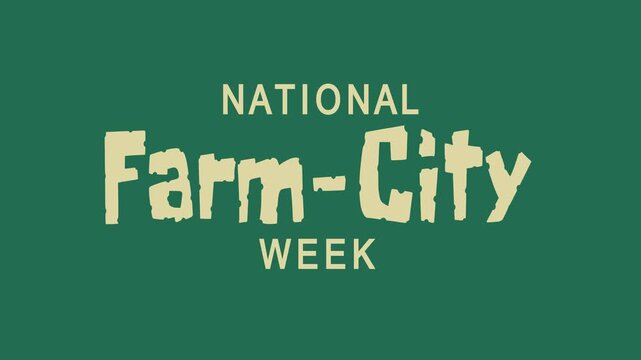 National farm city week text animation. Perfect for promoting community events or agricultural activities in urban settings.