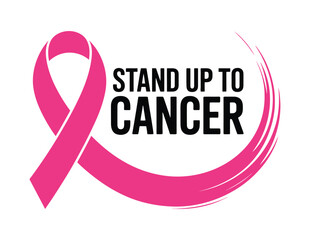 Stand Up to Cancer Vector Graphic. Pink Ribbon Awareness Symbol and Slogan. Health Campaign Illustration.