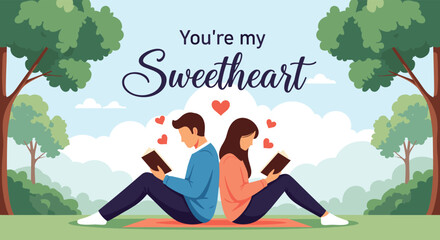 A romantic couple reads books back-to-back in a park, with floating hearts and a 'You're my Sweetheart' message.