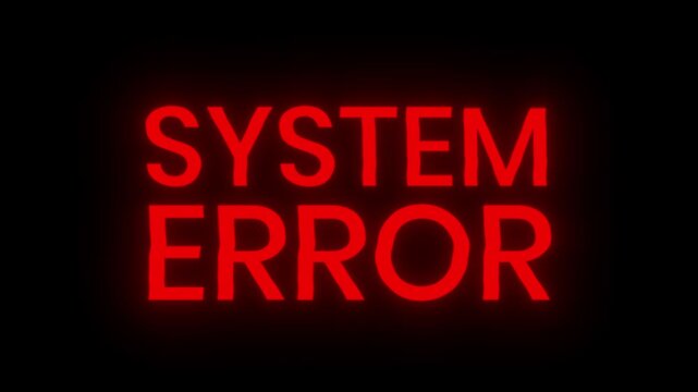Red system error text flickering animation on black background