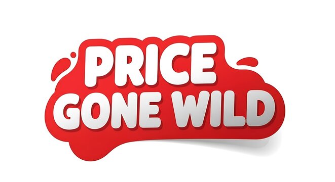 Get Ready for Amazing Deals with Prices Gone Wild, a Must-Have for Retail Promotions, Flash Sales, and Limited-Time Offers That Will Drive Excitement and Boost Your Bottom Line