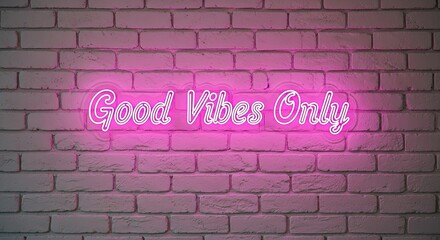 neon signboard good vibes only