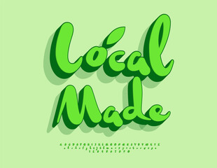 Vector Quality seal Local Made with Calligraphic Green Font. Artistic 3D Alphabet Letters and Numbers set