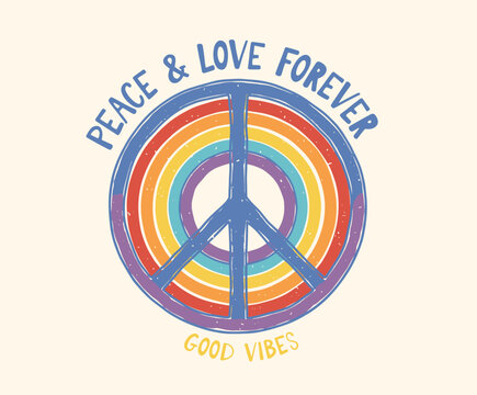 Peace and Love Rainbow Design.Groovy Retro Peace Symbol.Good Vibes Vintage Art Print.Hand-drawn Hippie Icon.Distressed CND Sign