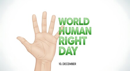 World human rights day illustration featuring an open hand and green text on a white background