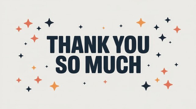 Expressing sincere gratitude with a festive "Thank You So Much" message surrounded by sparkling stars.