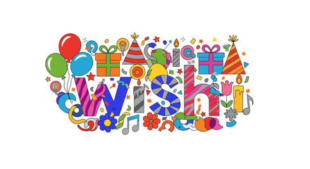 Vibrant birthday celebration elements spell out 'Wish' with balloons, gifts, candles, and confetti for festive greetings