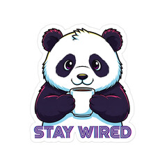 A cute cartoon panda holding a mug of coffee with the words "STAY WIRED" below it.