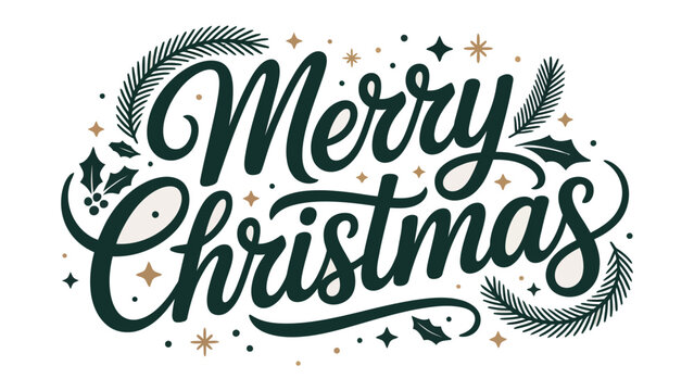 Festive Season: A joyful holiday design, 'Merry Christmas' in elegant script with delicate accents, conveying the spirit of Christmas.