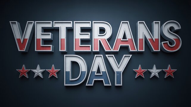 Veterans Day 3 D metallic text with red white and blue stars holiday lettering - Powered by Adobe