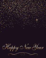 New Year greeting card with golden confetti and text.Vector New Year illustration with golden confetti, text and stars on black background.