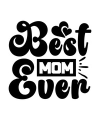 best Mom ever